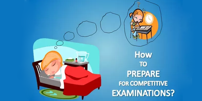 Tips To Prepare For Competitive Examinations
